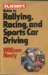 Playboy's Guide to Rallying, Racing and Sports Car Driving