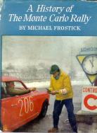A History of The Monte Carlo Rally by Michael Frostick